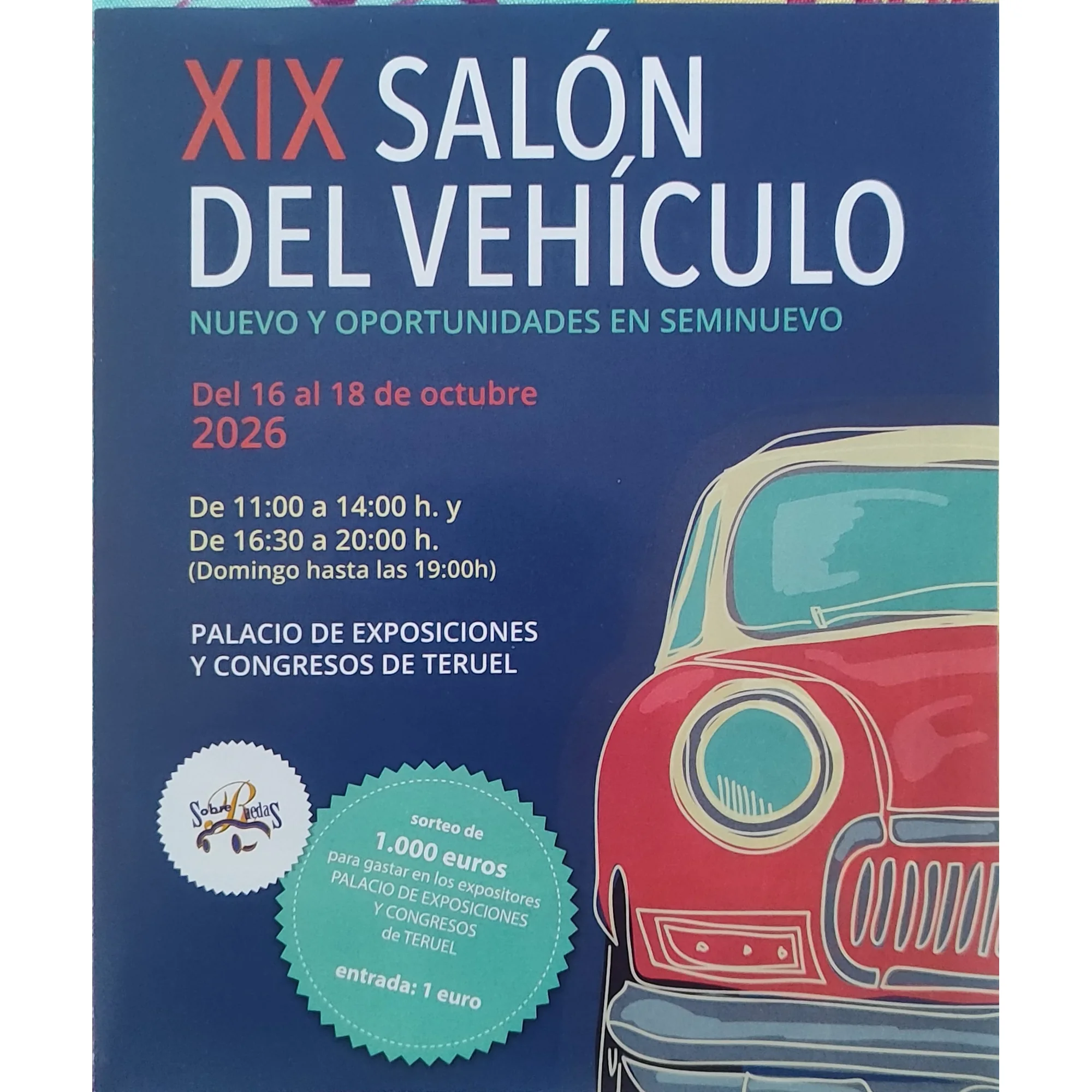Salón del vehículo. Sobre Ruedas Teruel 2026